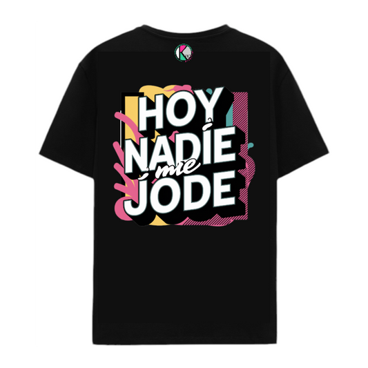 Bori Shirt - "Hoy Nadie Me Jode"